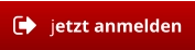 jetzt anmelden