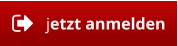 jetzt anmelden