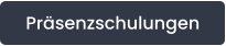 Präsenzschulungen